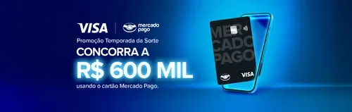 Temporada Da Sorte Visa E Mercado Pago - Concorra A R$ 600 Mil E Descontos Na Fatura De R$ 500 Reais