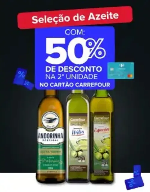 [cc Carrefour] 50% De Desconto Na Segunda Unidade De Azeites